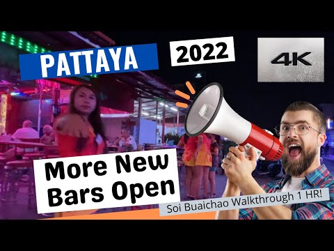 Pattaya Soi Bua khao In 4K – New Bars Open –  More Girls and Less Restrictions for 2022